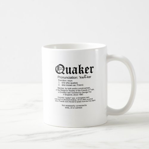 Quaker Definition Coffee Mug