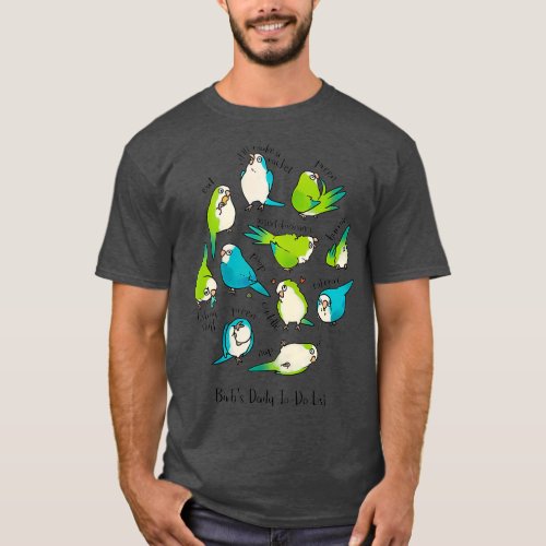 Quaker Parrot Daily To_Do List T_Shirt