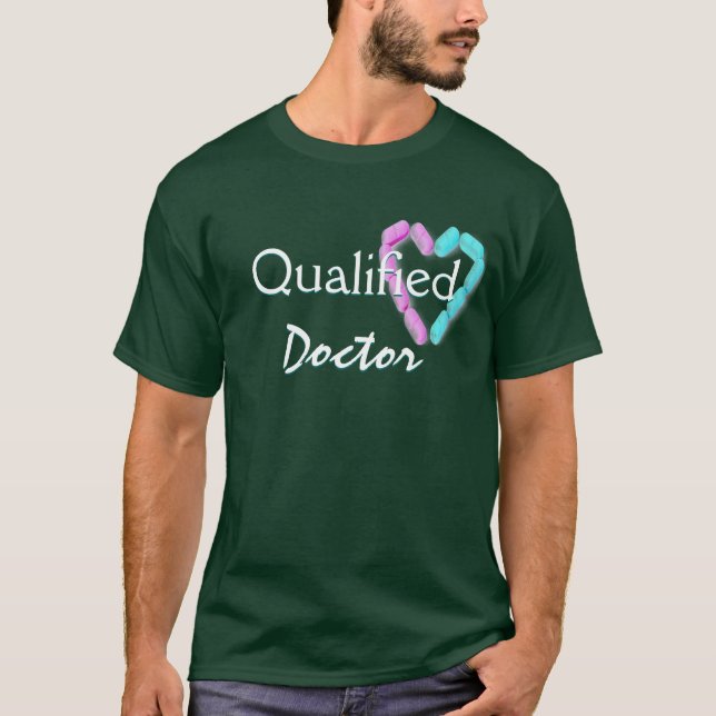 Qualified Doctor In Deep Forest T-Shirt (Front)