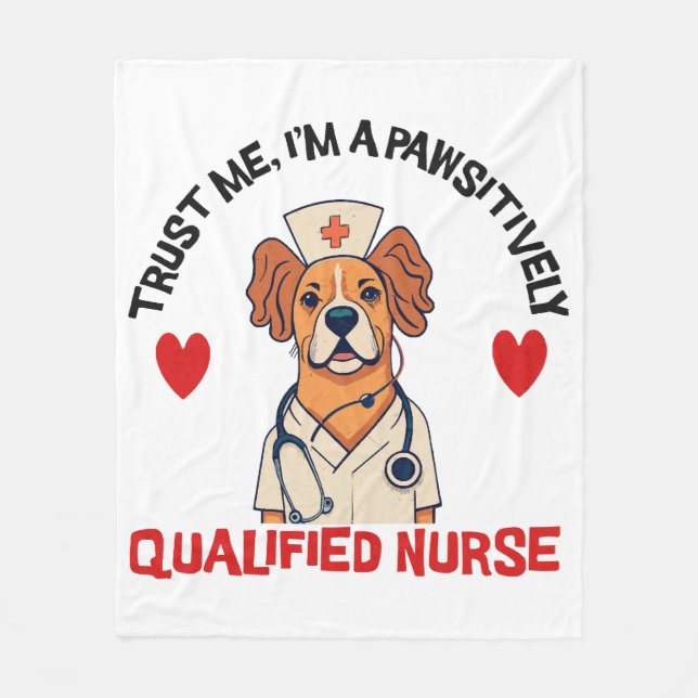 Qualified Nurse Pawsitively Fleece Blanket (Front)