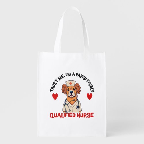 Qualified Nurse Pawsitively Grocery Bag