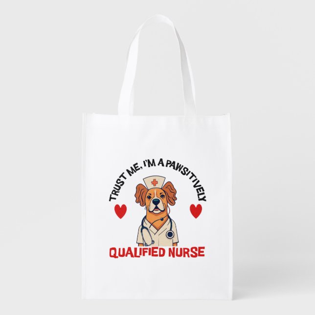 Qualified Nurse Pawsitively Grocery Bag (Front)