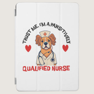 Qualified Nurse Pawsitively iPad Air Cover