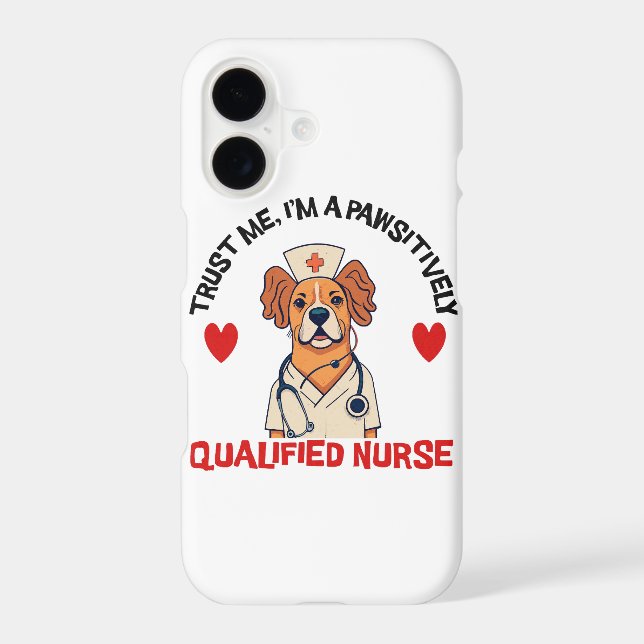 Qualified Nurse Pawsitively Iphone Case (Back)