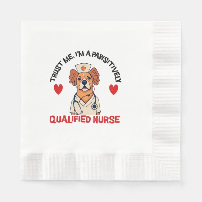 Qualified Nurse Pawsitively Napkins (Front)