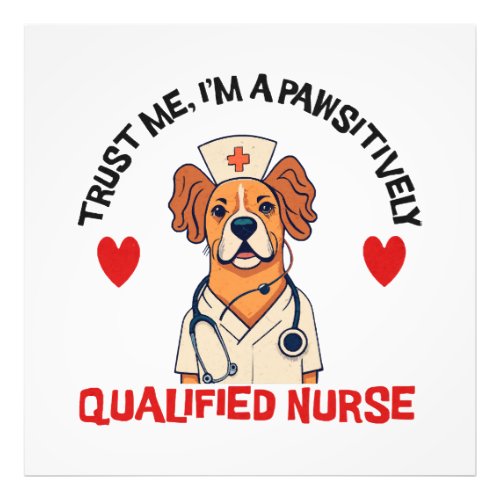 Qualified Nurse Pawsitively Photo Print