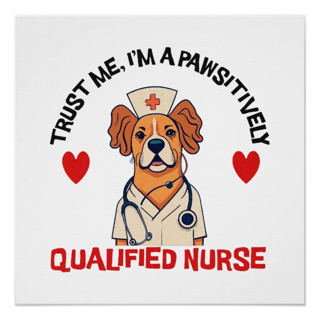 Qualified Nurse Pawsitively Poster (Front)