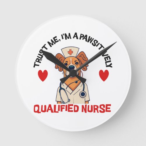 Qualified Nurse Pawsitively Round Clock