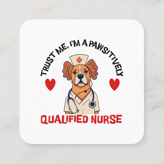 Qualified Nurse Pawsitively Square Business Card (Back)