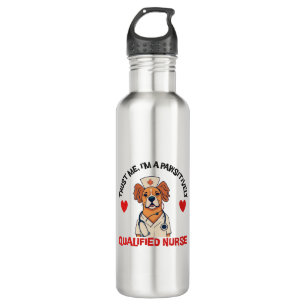 Qualified Nurse Pawsitively Stainless Steel Water Bottle