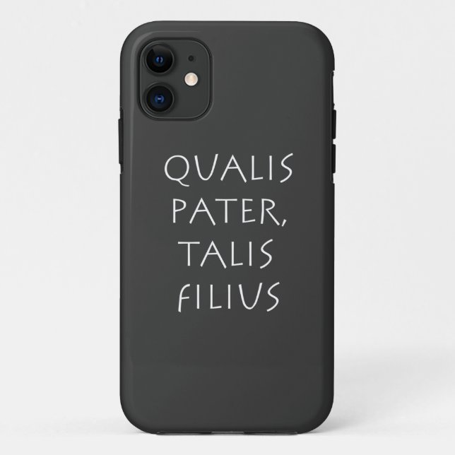 Qualis pater talis filius Case-Mate iPhone case (Back)