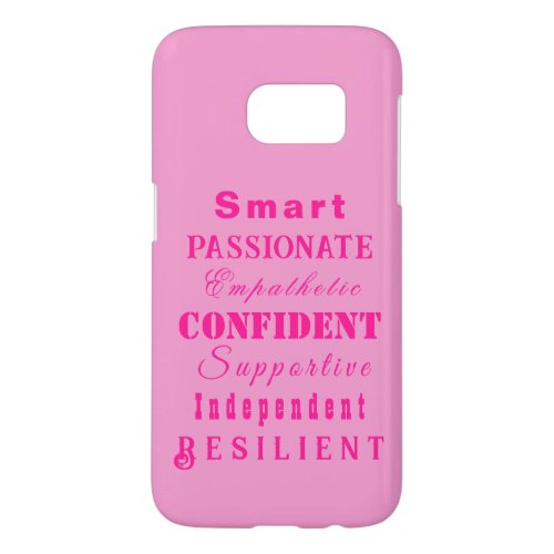 Qualities of Great Women Pink Samsung Galaxy S7 Case