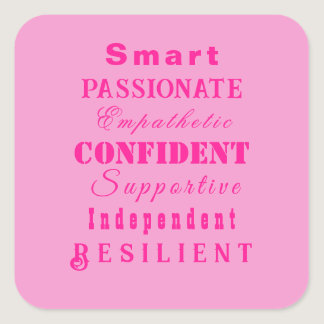 Qualities of Great Women Pink Square Sticker