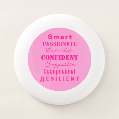 Qualities of Great Women Pink Wham_O Frisbee