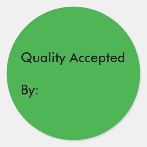 Quality Accepted Sticker with signature area