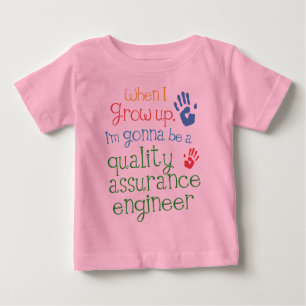 Quality Assurance Engineer (Future) Infant Baby T- Baby T-Shirt