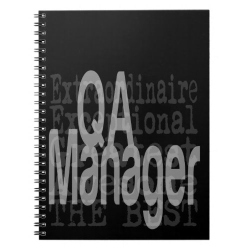 Quality Assurance Manager Extraordinaire Notebook