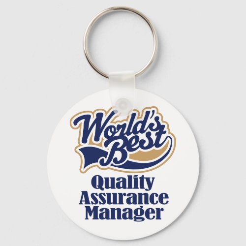 Quality Assurance Manager Gift Keychain