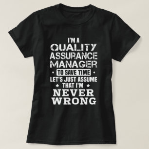 Quality Assurance Manager T-Shirt
