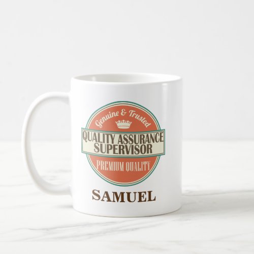 Quality Assurance Supervisor Personalized Mug Gift