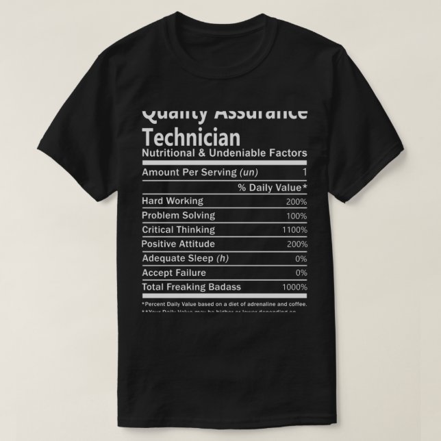 Quality Assurance Technician T- Nutritional and Un T-Shirt (Design Front)