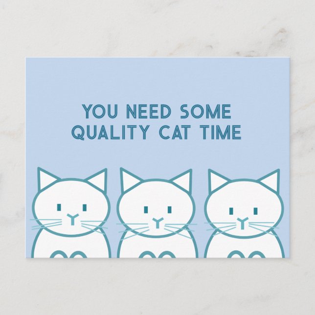 Quality Cat Time Postcard (Front)