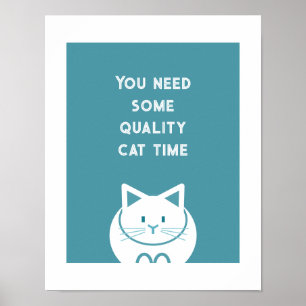 Quality Cat Time Poster