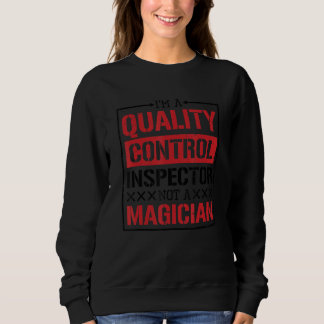 Quality Control Design for Quality Control Inspect Sweatshirt