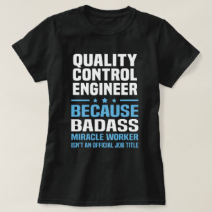 Quality Control Engineer T-Shirt