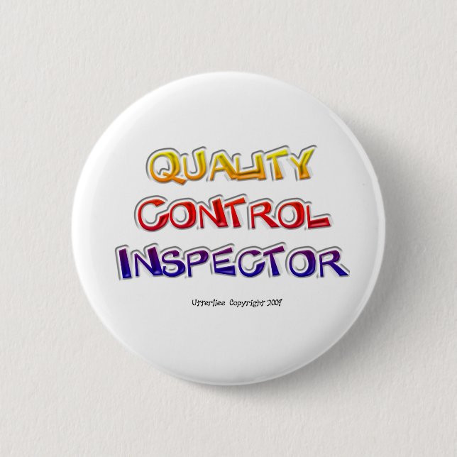 Quality  Control Inspector Button (Front)
