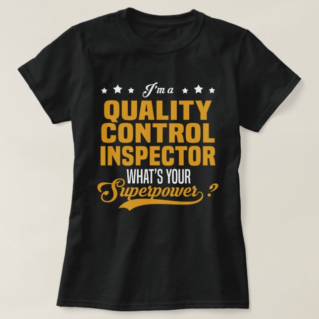 Quality Control Inspector T-Shirt (Design Front)