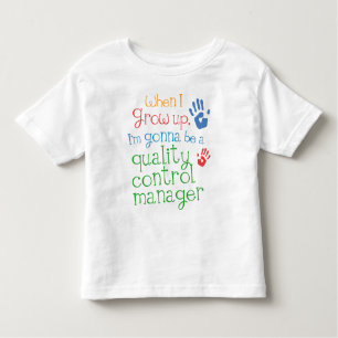 Quality Control Manager (Future) Infant Baby T-Shi Toddler T-shirt