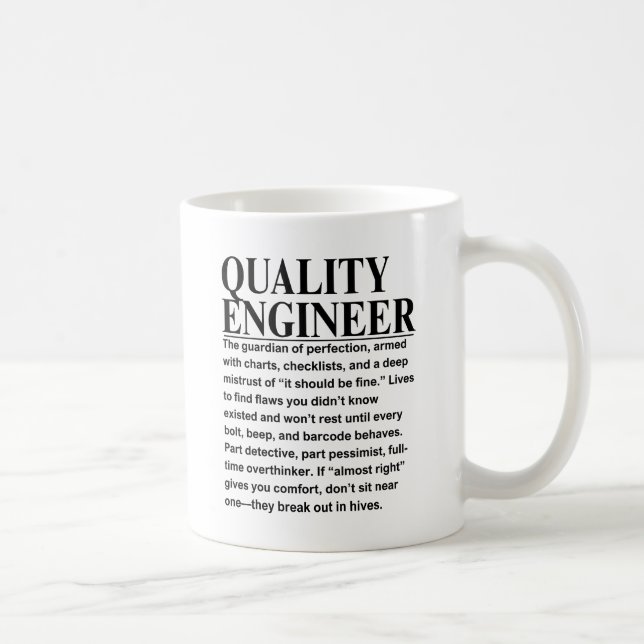 Quality engineer coffee mug (Right)