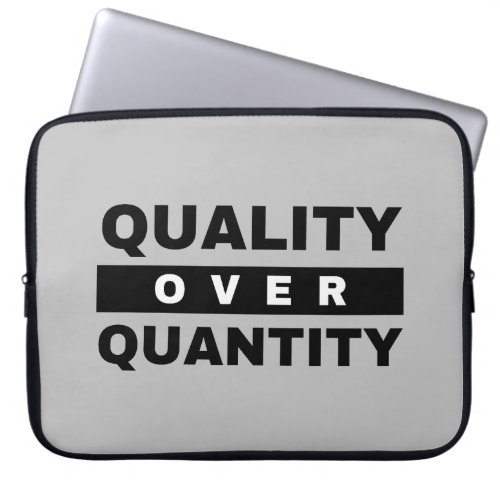 Quality Engineering Quote _ Quality Over Quantity Laptop Sleeve