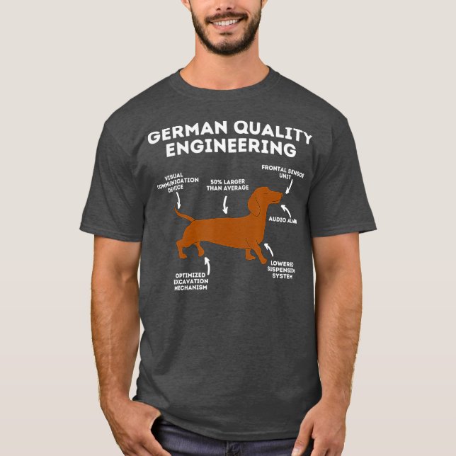 Quality German Engineering  Dachshund Lover Dog T-Shirt (Front)