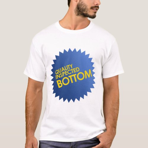 Quality Inspected Bottom T_Shirt