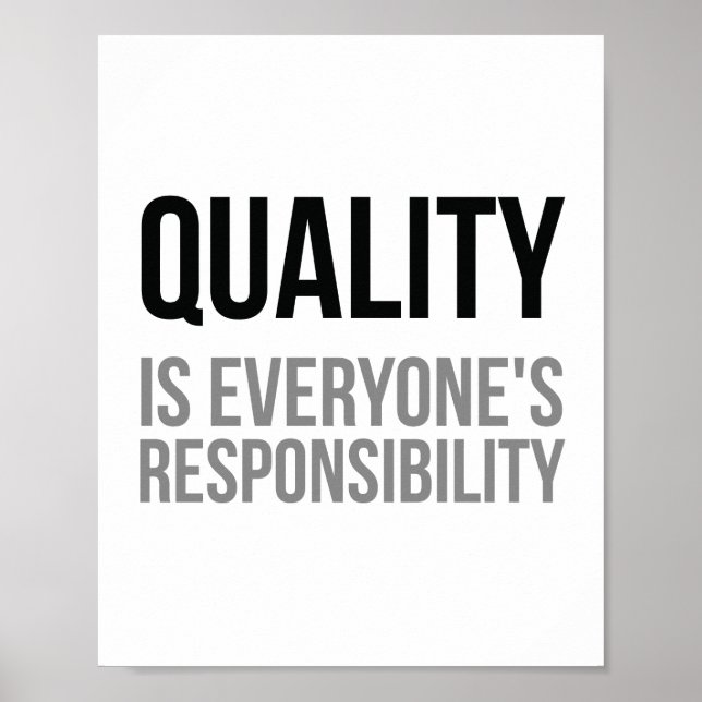 Quality Is Everyone's Responsibility Poster (Front)