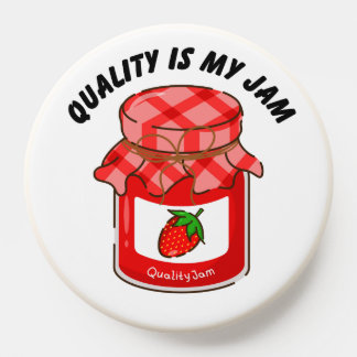 Quality is my jam | PopSocket