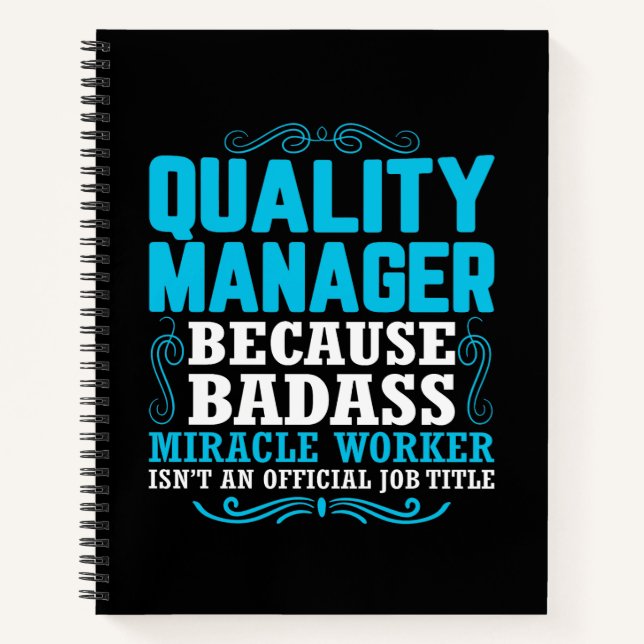 Quality Manager, Funny Quality Manager Quote Notebook (Front)