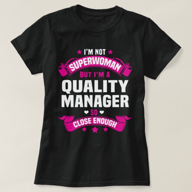 Quality Manager T-Shirt (Design Front)