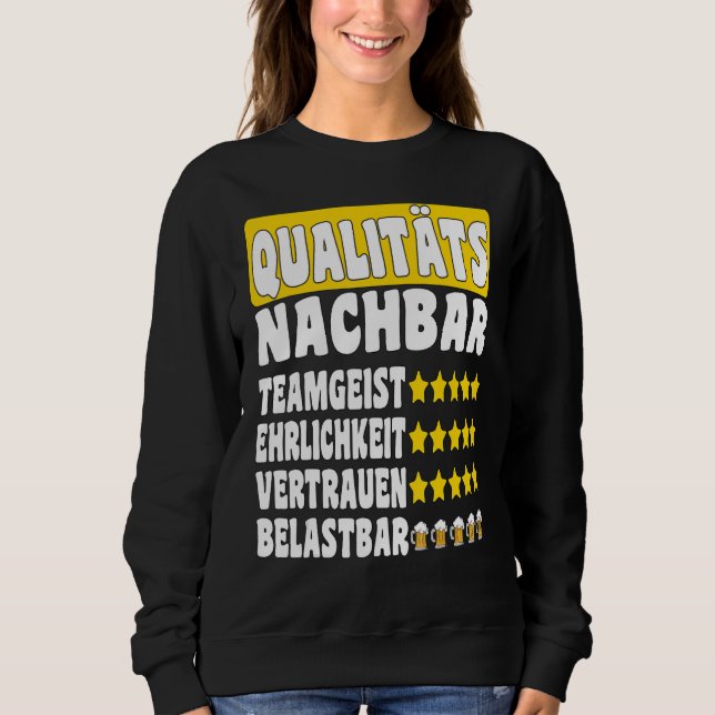 Quality neighbour team spirit trust honesty durabl sweatshirt (Front)