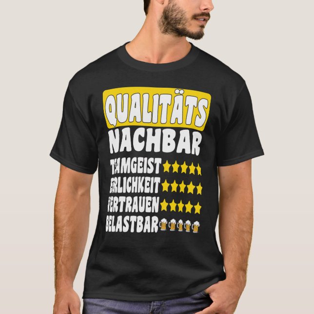 Quality neighbour team spirit trust honesty durabl T-Shirt (Front)