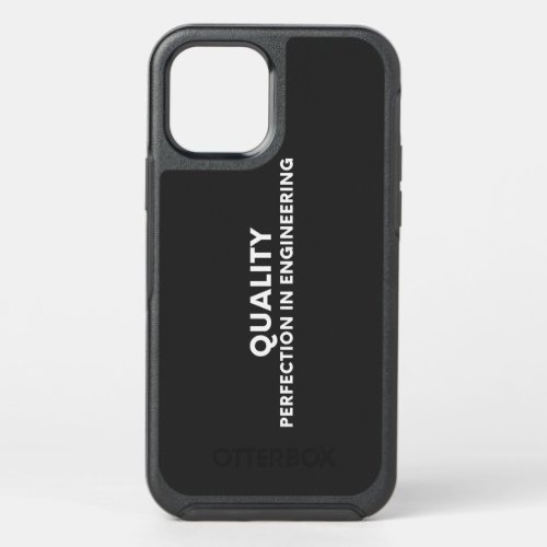 Quality Perfection in Engineering Quality Slogan OtterBox Symmetry iPhone 12 Pro Case