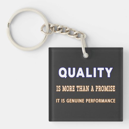 Quality quotes Quality Is More Than A Promise Keychain