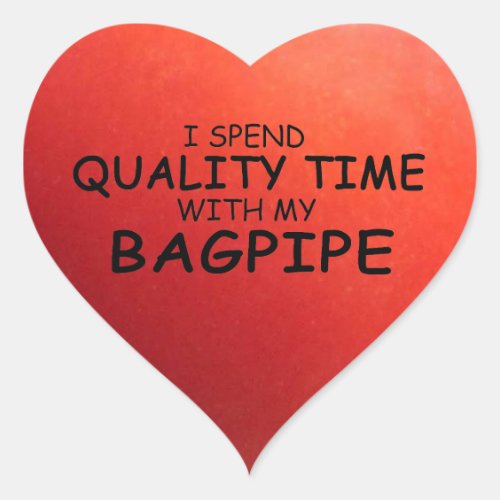 Quality Time Bagpipe Heart Sticker