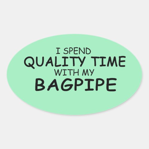 Quality Time Bagpipe Oval Sticker