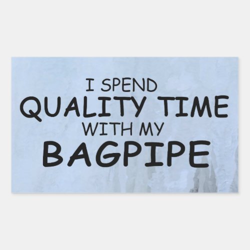 Quality Time Bagpipe Rectangular Sticker