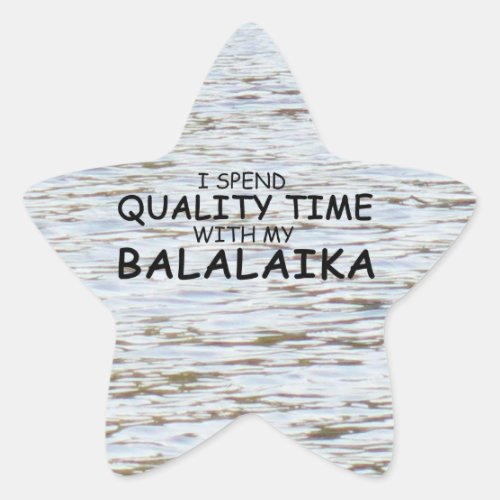 Quality Time Balalaika Star Sticker