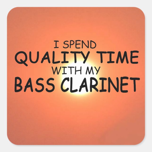 Quality Time Bass Clarinet Square Sticker (Front)
