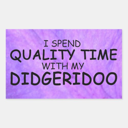 Quality Time Didgeridoo Rectangular Sticker